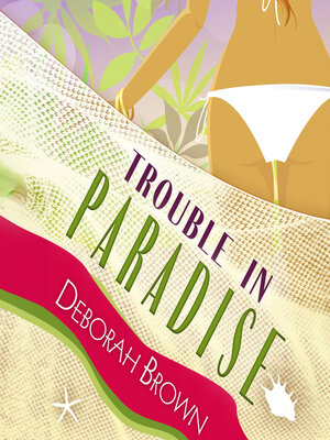 cover image of Trouble in Paradise